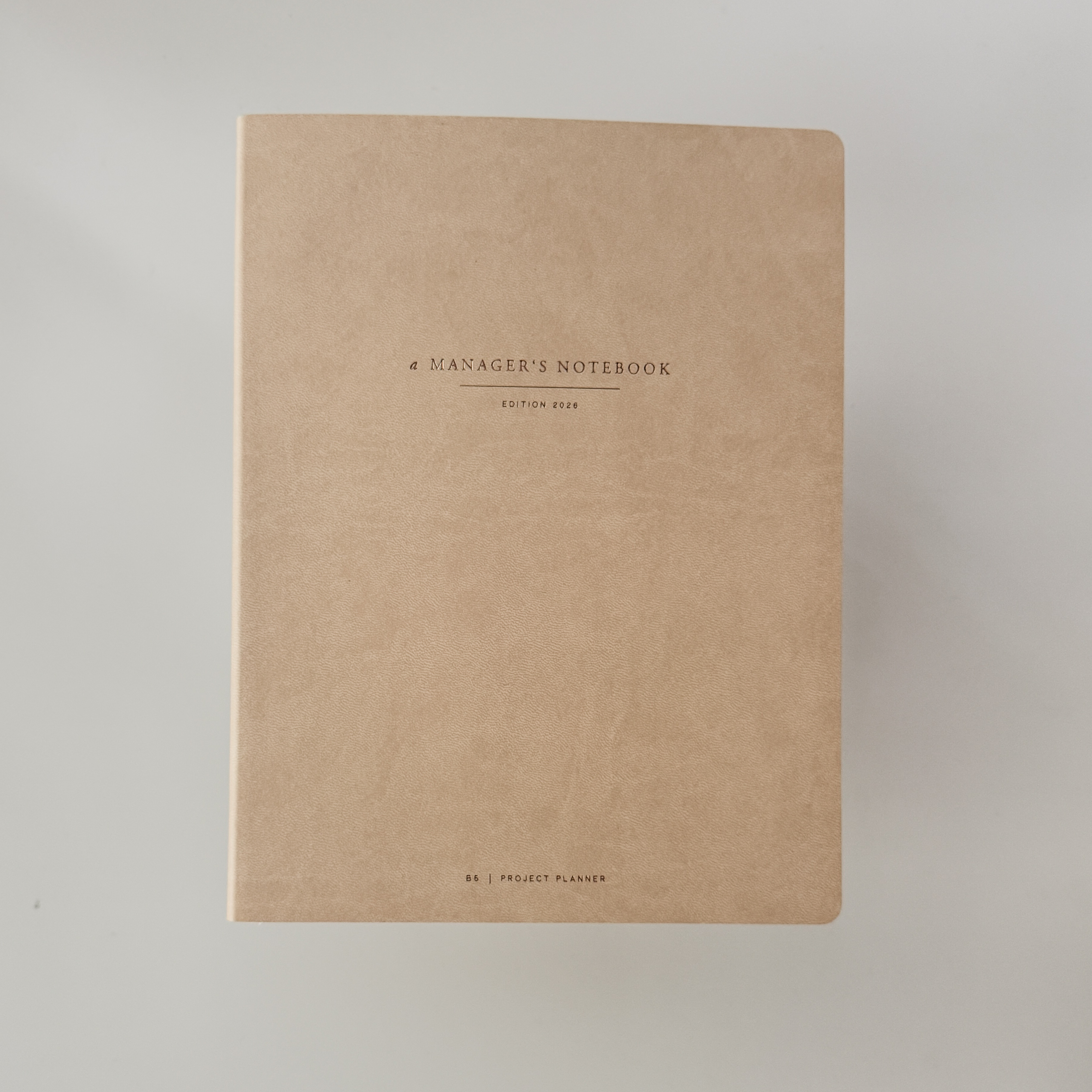 B5 - a Manager's Notebook - 2026 edition